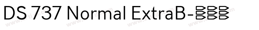 DS 737 Normal ExtraB字体转换